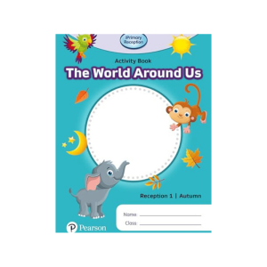 Pearson iPrimary Reception 1/Autumn: World Aound Us Act Book