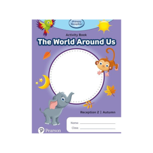 Pearson iPrimary Reception 2/Autumn: World Around Us Activity Book