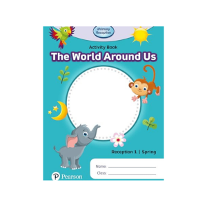 Pearson iPrimary Reception 1/Spring: World Around Us Act Book