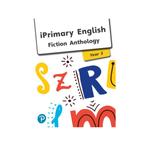 Pearson iPrimary English Fiction Anthology Year 3