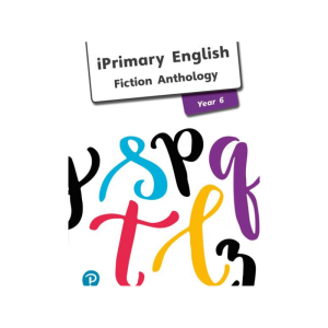 Pearson iPrimary English Fiction Anthology Year 6