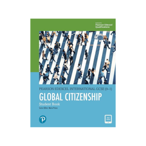 Pearson Edexcel International GCSE (9-1) Global Citizenship Student Book